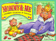 Mommy & Me: A Children's Collection of Thoughts