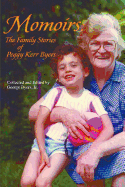 Momoirs: The Family Stories of Peggy Kerr Byers