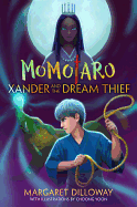 Momotaro Xander and the Dream Thief