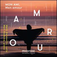 Mon Ami, Mon Amour - Mari Kodama (piano); Matt Haimovitz (cello)