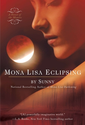 Mona Lisa Eclipsing - Sunny