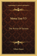 Mona Lisa V3: The Prince Of Taranto