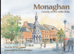 Monaghan: County of the Little Hills - Deery, Brian