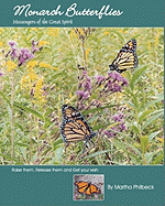 Monarch Butterflies: The Messengers of the Great Spirit