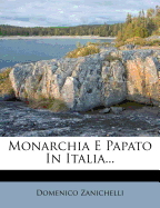Monarchia E Papato in Italia...
