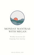 Monday Mantras with Megan