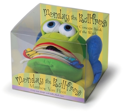 Monday the Bullfrog: A Huggable Puppet Concept Book about the Days of the Week - 