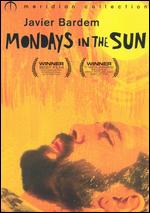 Mondays in the Sun [WS] - Fernando Len de Aranoa