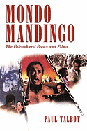 Mondo Mandingo: The Falconhurst Books and Films