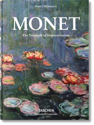 Monet. Le Triomphe de l'Impressionnisme - Wildenstein, Daniel