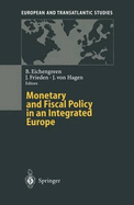 Monetary and Fiscal Policy in an Integrated Europe