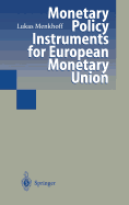 Monetary Policy Instruments for European Monetary Union