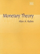 Monetary Theory - Rabin, Alan A