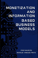 Monetization and Information-Based Business Models