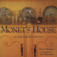 Monet's House - Michels, Heide, and Michels, Heidi, and Bouchet, Guy (Photographer)