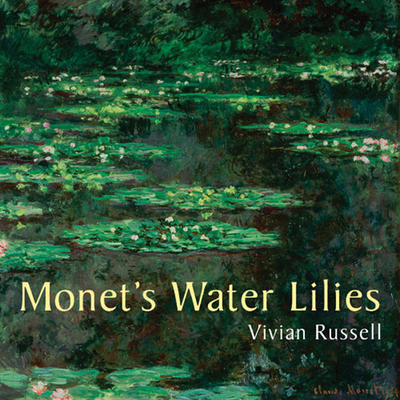 Monet's Water Lilies - Russell, Vivian