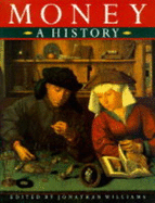 Money: A History - Williams, Richard H