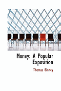 Money: A Popular Exposition