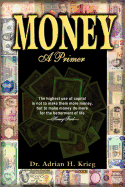 Money: A Primer