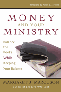 Money and Your Ministry: Balance the Books While Keeping Your Balance