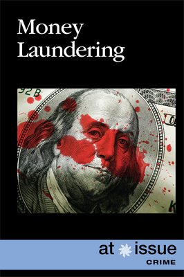 Money Laundering - Idzikowski, Lisa (Compiled by)