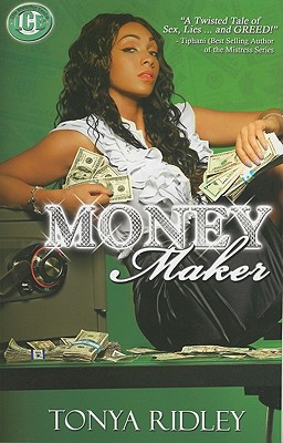 Money Maker - Ridley, Tonya