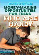 Money-Making Opportunities for Teens Who Are Handy