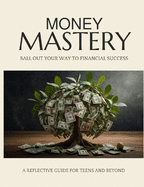 Money Mastery: Ball Out Your Way to Financial Success
