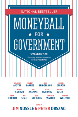 Moneyball for Government - Nussle, Jim, and Orszag, Peter