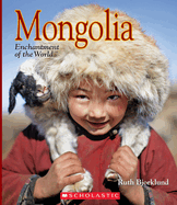 Mongolia (Enchantment of the World)