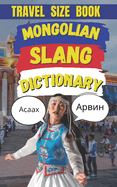 Mongolian Slang Dictionary: Where Horses Roam and Slang Gets Wild