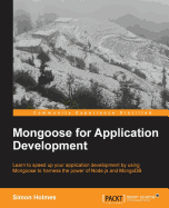 Mongoose for Application Development