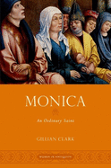 Monica: An Ordinary Saint