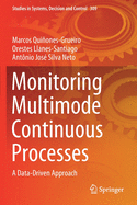 Monitoring Multimode Continuous Processes: A Data-Driven Approach