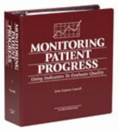 Monitoring Patient Progress Using Indicators to Evaluate Quality Manul