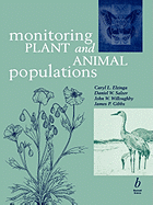 Monitoring Plant and Animal Populations: A Handbook for Field Biologists