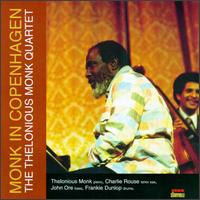 Monk in Copenhagen - The Thelonious Monk Quartet