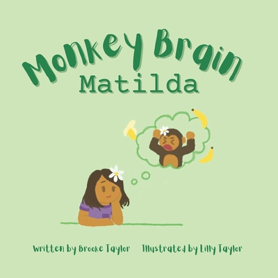 Monkey Brain Matilda - Taylor, Brooke