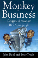 Monkey Business: Swinging Through the Wall Street Jungle