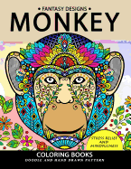 Monkey Coloring Book: Stress-relief Coloring Book For Grown-ups