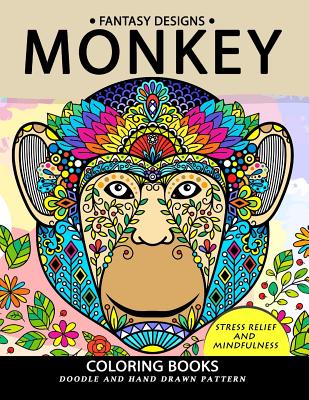 Monkey Coloring Book: Stress-relief Coloring Book For Grown-ups - Balloon Publishing