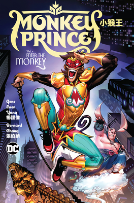 Monkey Prince Vol. 1: Enter the Monkey - Yang, Gene Luen