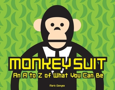 Monkey Suit - Gonyea, Mark