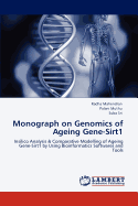 Monograph on Genomics of Ageing Gene-Sirt1