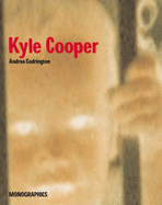 Monographics: Kyle Cooper