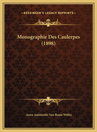 Monographie Des Caulerpes (1898)
