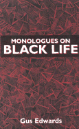 Monologues on Black Life