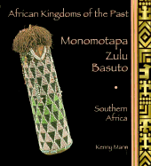 Monomotapa, Zulu, Basuto: Southern Africa