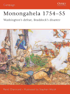 Monongahela 1754-55: Washington's Defeat, Braddock's Disaster