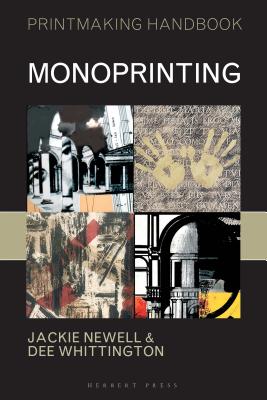 Monoprinting - Whittington, Dee, and Newell, Jackie